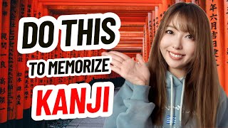 How to Learn Kanji  The Best Way to Memorize Kanji [upl. by Nevah]