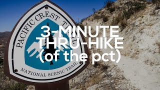 The Pacific Crest Trail in Three Minutes [upl. by Nnylecoj]