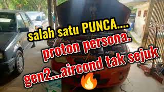 💢AiRCOND KERETA TAK SEJUK💢GEN2PERSONAPROTONPERODUA [upl. by Sherburn]