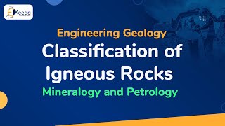 Classification of Igneous Rocks  Mineralogy and Petrology  Engineering Geology [upl. by Thorin]