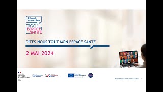 Dites nous tout Mon espace santé  2 mai 2024 [upl. by Bannasch838]