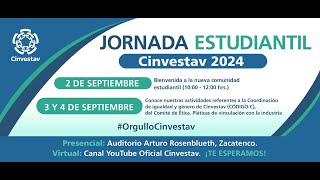 JORNADA ESTUDIANTIL Cinvestav 2024 4 de septiembre [upl. by Osnofedli]