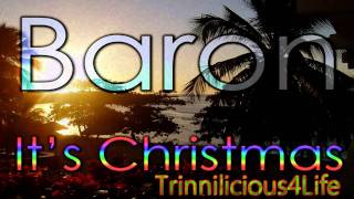 Baron  Its Christmas Parang music [upl. by Nera]