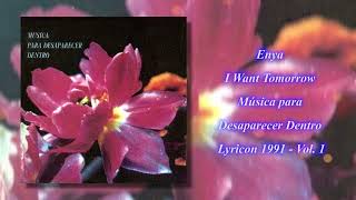 Enya – I Want Tomorrow Música para Desaparecer Dentro Vol 1 Lyricon Sonifolk Arpa Folk [upl. by Ecirtaemed]