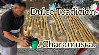 Charamusca Dulce Tradición De Mi Terruño De Amor Tarimoro Gto [upl. by Juan]