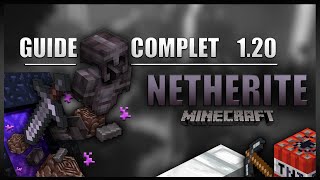 Le guide ULTIME sur la NETHERITE en 120 sur Minecraft en SURVIE  Minage Optimisé Utilisation [upl. by Loredo]