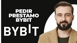 Cómo Pedir Prestado en Bybit 2024 [upl. by Elocon]