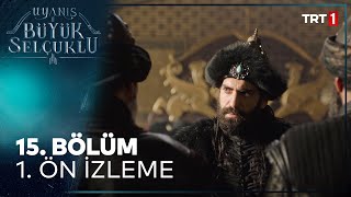 Uyanış Büyük Selçuklu 15 Bölüm 1 Ön İzleme [upl. by Artie]