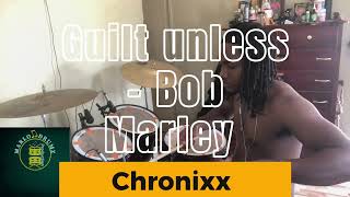 Guiltiness Bob Marley  chronixx  drum cover drumcover entertainment reggaemusic drums [upl. by Stanwood]