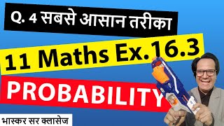 PROBABILITY Exercise 163 Q 4 – Class 11 Maths NCERT – Axiomatic approach to Probability [upl. by Schaper]