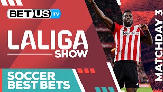 LaLiga Picks Matchday 3  LaLiga Odds Soccer Predictions amp Free Tips [upl. by Otila]