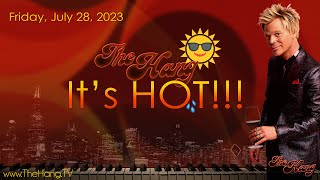 The Hang with Brian Culbertson  Its HOT  July 28 2023 [upl. by Thor]