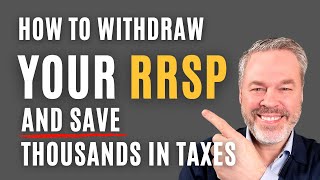 RRSP Meltdown  Withdraw RRSP Early and Save THOUSANDS [upl. by Ylelhsa]