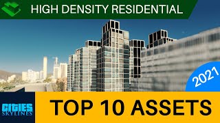 TOP 10 High Density Residential Assets for Cities Skylines in 2021  Better Cities [upl. by Deming501]