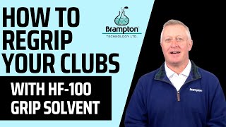 How to Regrip a Golf Club with Brampton HF100 Grip Solvent [upl. by Dlonra]