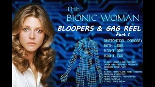 The Bionic Woman BLOOPERS Part 1 [upl. by Atteve]