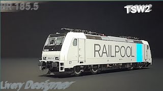 BR1855 TSW2 Livery Designer Railpool lackierung [upl. by Leemaj5]