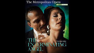 Metropolitan Opera David Adam Moore Iestyn Davies Rod Gilfry in THE EXTERMINATING ANGEL by Adès [upl. by Kirtap]