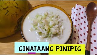 GINATAANG PINIPIG  PINOY DESSERT  POUNDED RICE FLAKES WITH COCONUT MILK [upl. by Avivah417]