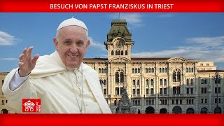 Besuch in Triest Papst Franziskus 7 Juli 2024 [upl. by Sitto]