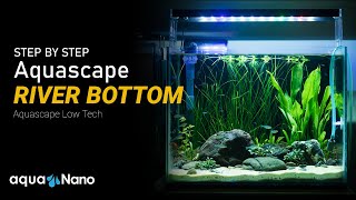 Aquascape River Bottom  Aquascape LowTech by AquaNano [upl. by Henleigh]