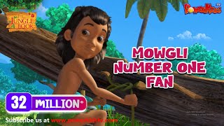 जंगल बुक सीजन 1 हिंदी में  हिंदी कहानियां  Mowgli Number One Fan  मोगली की कहानिया  PowerKids [upl. by Matusow338]