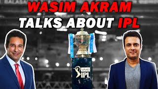 Wasim Akram Talks About IPL  Tanveer Says [upl. by Soma]