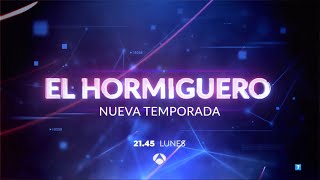 EL HORMIGUERO TEMPORADA 19 PROMO 2 [upl. by Tombaugh293]