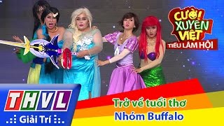 THVL  Cười xuyên Việt  Tiếu lâm hội  Tập 7 Trở về tuổi thơ  Nhóm Buffalo [upl. by Orlena782]