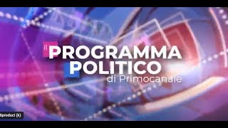 Il Programma Politico di Primocanale  puntata del 29 luglio 2024 [upl. by Toile]