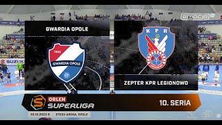 10 seria Gwardia Opole  Zepter KPR Legionowo SKRĂ“T [upl. by Ivey]