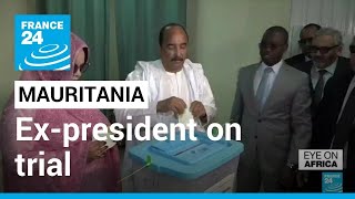 Trial of former Mauritanian president Mohamed Ould Abdel Aziz opens • FRANCE 24 English [upl. by Zoilla]