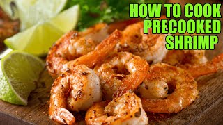 How to Cook Already Cooked Shrimp Safely amp to Retain Flavour [upl. by Ulita]