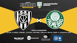 IND DEL VALLE X PALMEIRAS  Transmissão Oficial  Narração OSCAR ULISSES  Futebol Globo CBN [upl. by Tiernan]