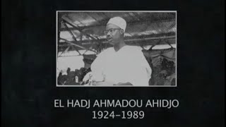 Archives dAfrique EL HADJ AHMADOU AHIDJO 1924  1989 [upl. by Yrdnal]