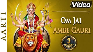 Jai Ambe Gauri Aarti  Ambe Maa Ki Aarti  Jai Mata Di  Aarti Ambe Ma Ki  Navratri Special [upl. by Lauryn20]