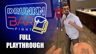 Drunkn Bar Fight  Full Playthrough on Quest [upl. by Acinat]