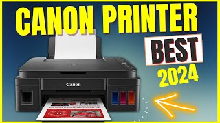 BEST CANON PRINTER 2024 ✅ Top Picks For Home Use Office For Photography All In One amp Ink Tank [upl. by Llemrej102]