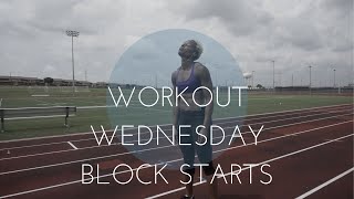 Workout Wednesday  Block Starts [upl. by Eniaj725]