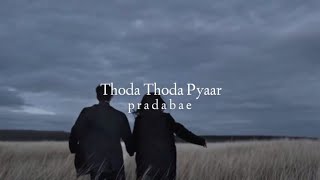 Thoda thoda pyaar slowedreverb [upl. by Irami]