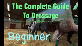 The Complete Guide To Star Stable Dressage Beginner [upl. by Aihsenal]