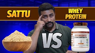 Sattu vs Whey Protein  Debate Ends Here  the Final Answer [upl. by Kihtrak]