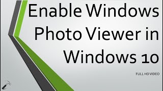 Enable Windows Photo Viewer in Windows 10 [upl. by Slaohcin694]