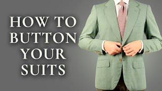 How To Button A Suit Jacket Blazer Vest Overcoat amp Tuxedo  Mens Suits Buttoning Guide [upl. by Nicholas]