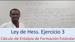 Ley de Hess  Ejercicio 3  Entalpía de Formación Estándar [upl. by Brewer]