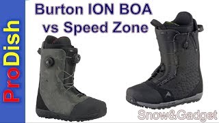 Burton Ion BOA vs Speed Zone [upl. by Zischke]