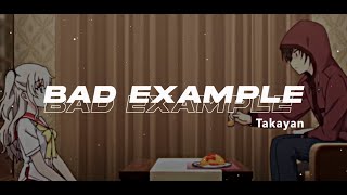 Bad Example  Takayan 反面教師  たかやん  lyricsvietsub  JW MUSIC [upl. by Ahsirat]