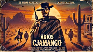 Adios Cjamango  Western  HD  Película Completa en Español [upl. by Demha583]