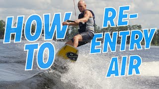 How To ReEntry Wakeboarding [upl. by Luebke]