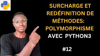 Surcharge et Redéfinition de Méthodes  Maîtriser le Polymorphisme dans Python [upl. by Atilegna485]